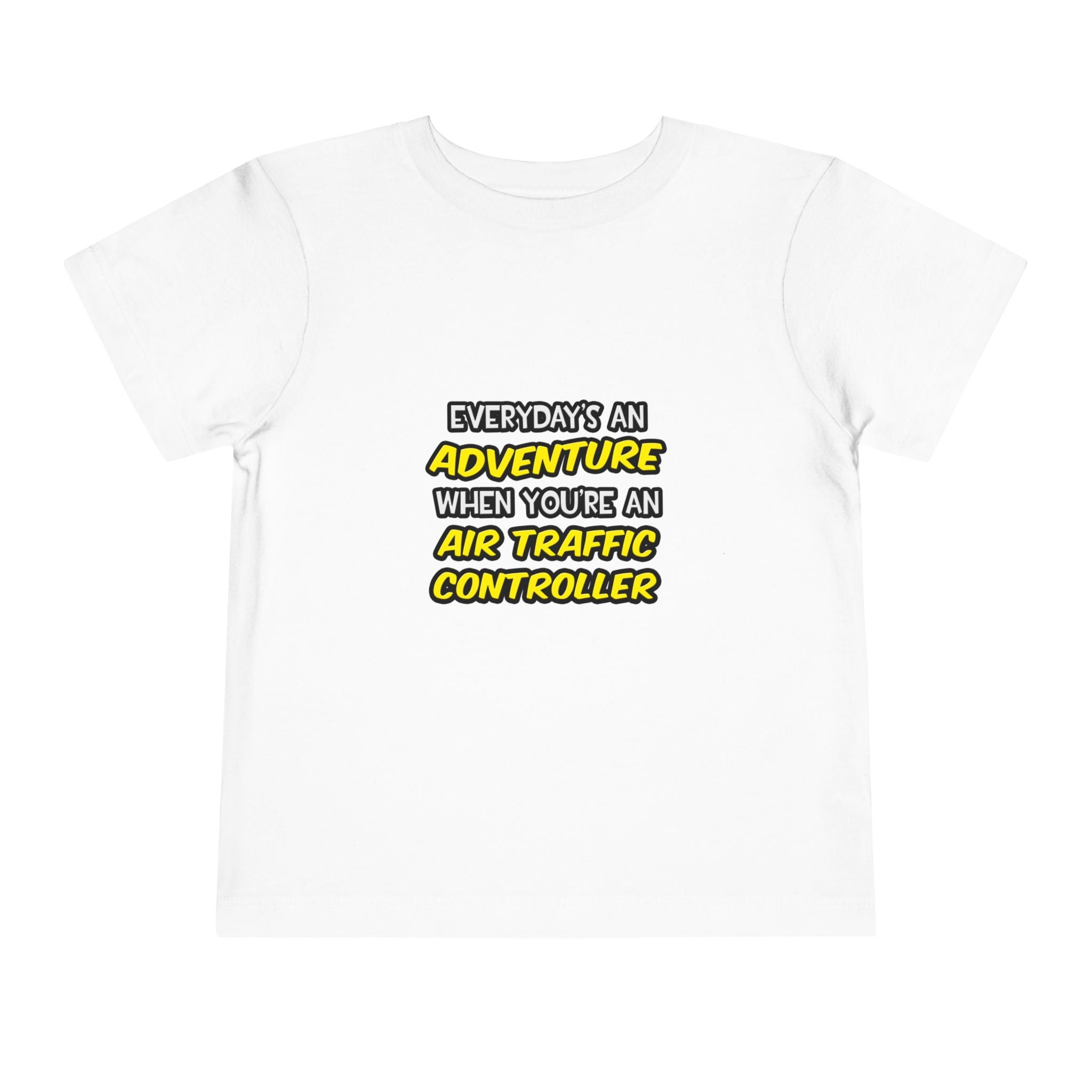 Everyday's An Adventure ... Air Traffic Controller - Toddler Short Sleeve Tee