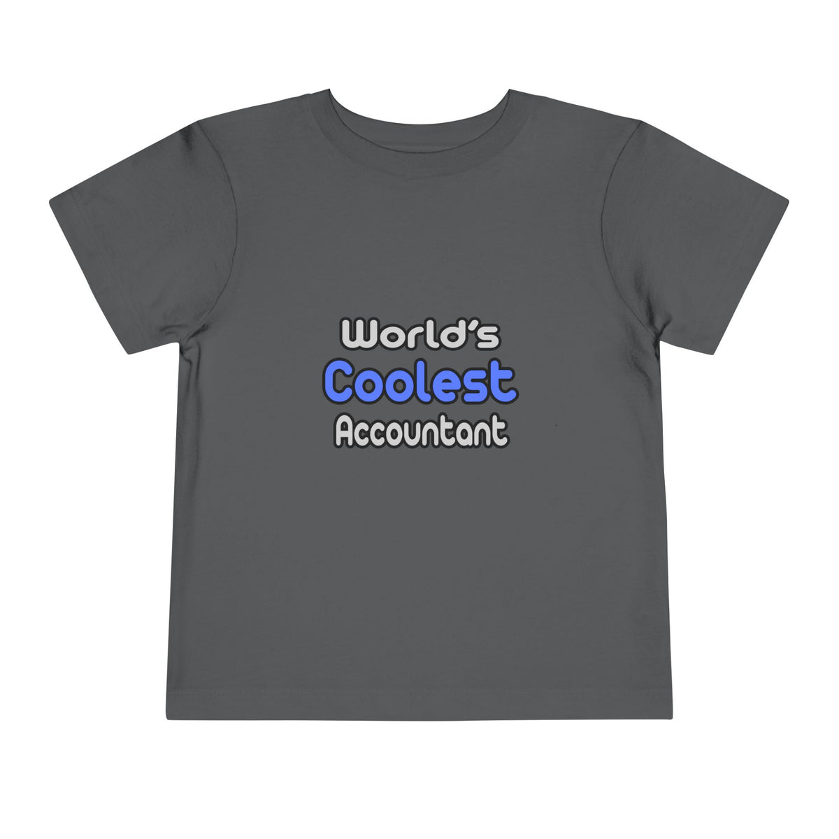 World's Coolest Accountant - Toddler Short Sleeve Tee