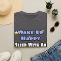 Wake Up Happy .. Sleep With an Acupuncturist - Unisex Softstyle T-Shirt