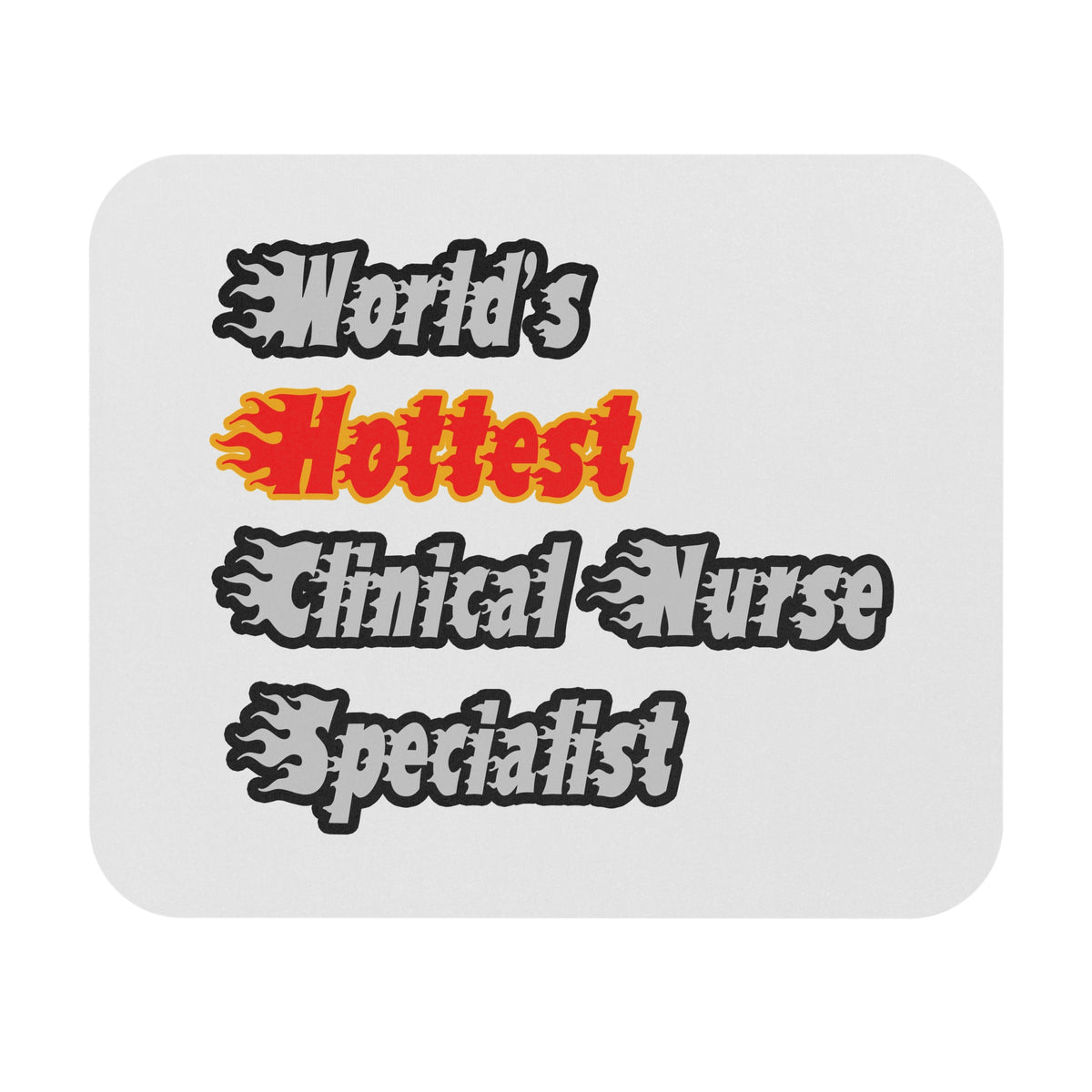 World's Hottest Clinical Nurse Specialist - Mouse Pad (Rectangle)