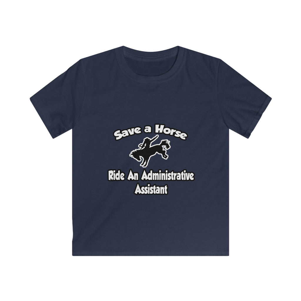 Save a Horse, Ride an Administrative Assistant - Kids Softstyle Tee