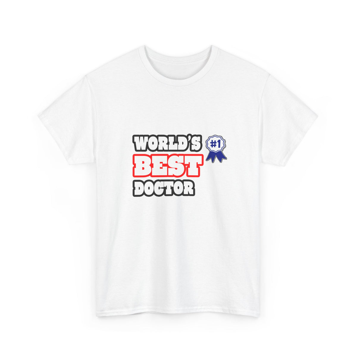 World's Best Doctor - Unisex Heavy Cotton Tee
