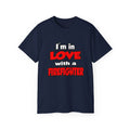 I'm In Love With A Firefighter - Unisex Ultra Cotton Tee