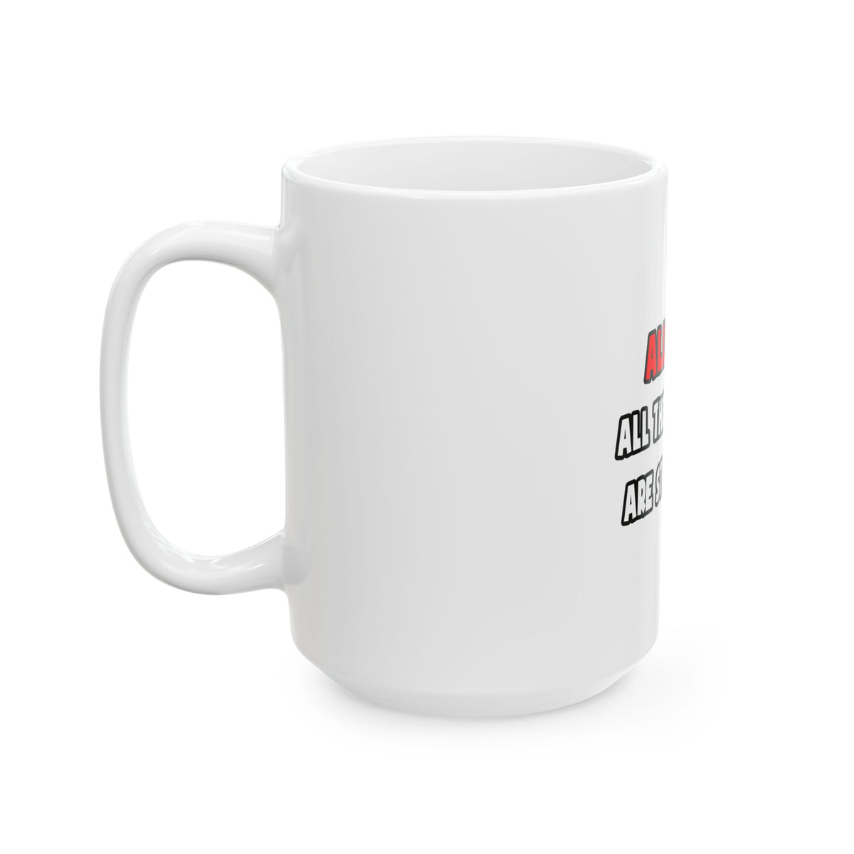 Funny Allergist Shirts and Gifts - Ceramic Mug, (11oz, 15oz)