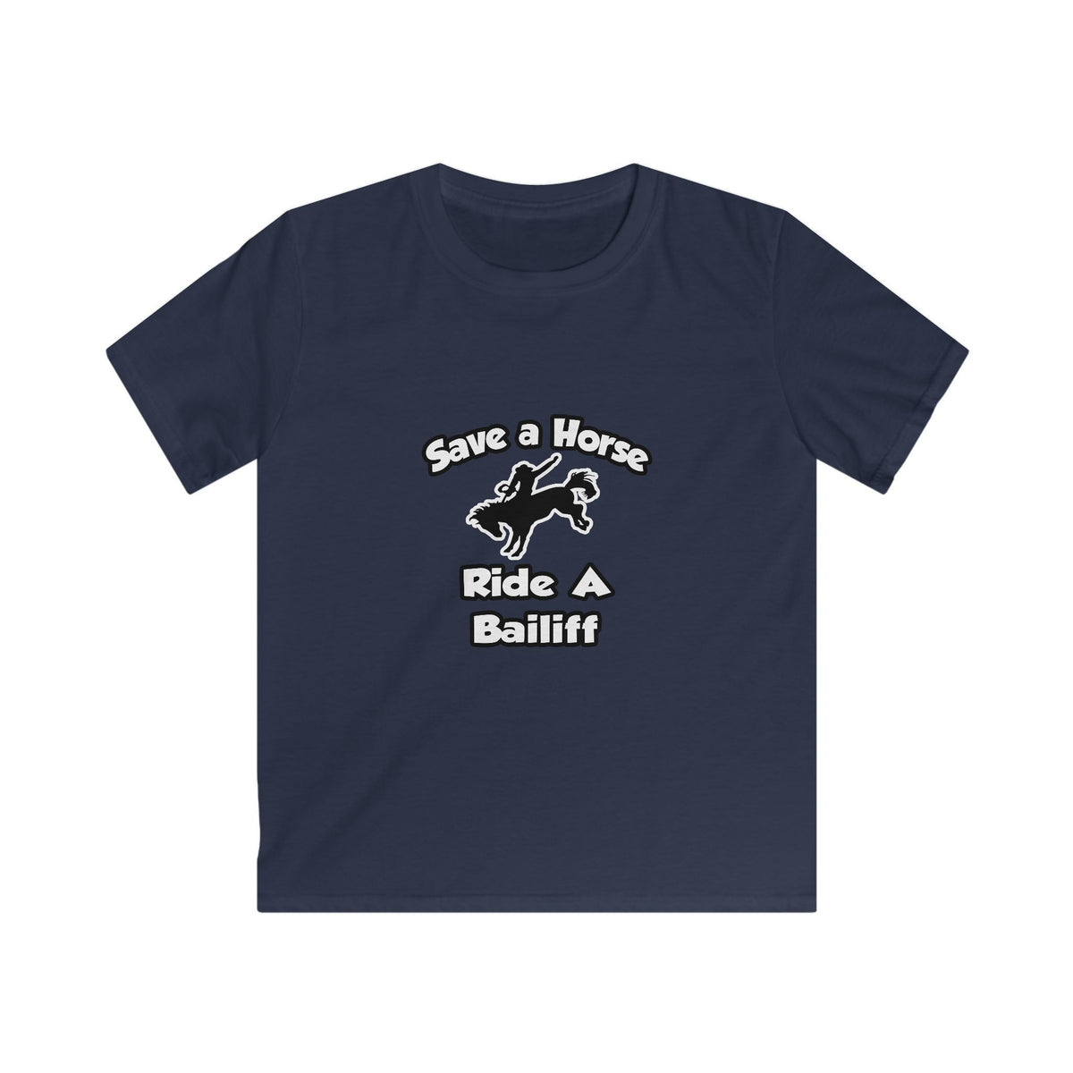 Save a Horse, Ride a Bailiff - Kids Softstyle Tee