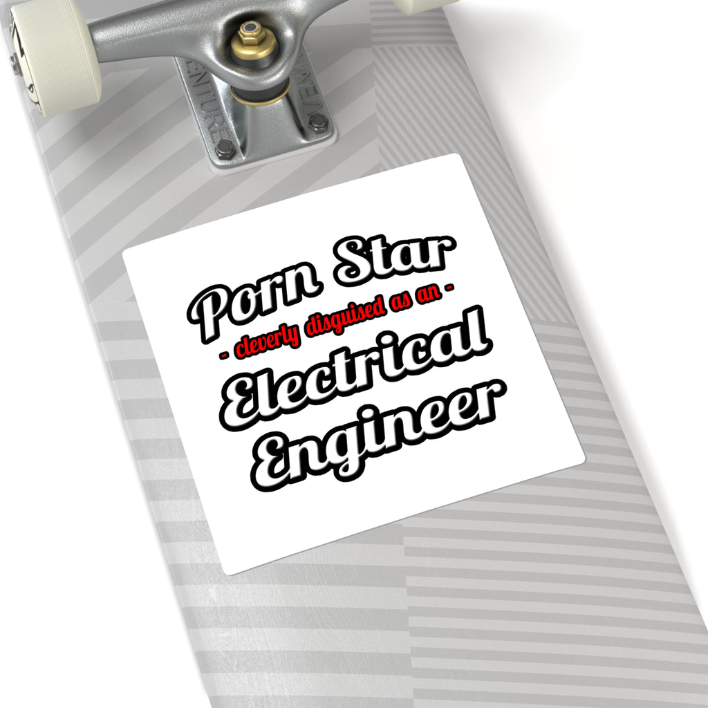Porn Star...Electrical Engineer - Square Stickers