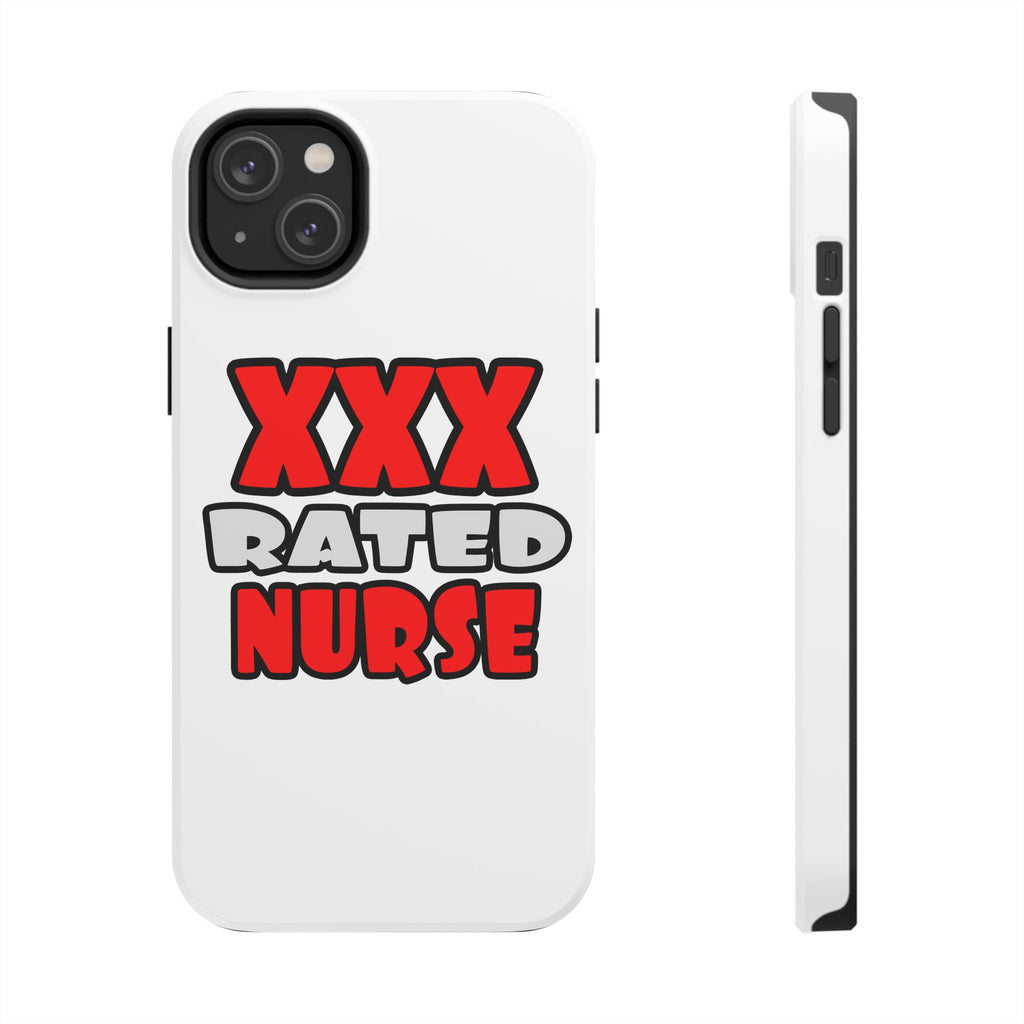 XXX Rated Nurse - Tough Phone Cases