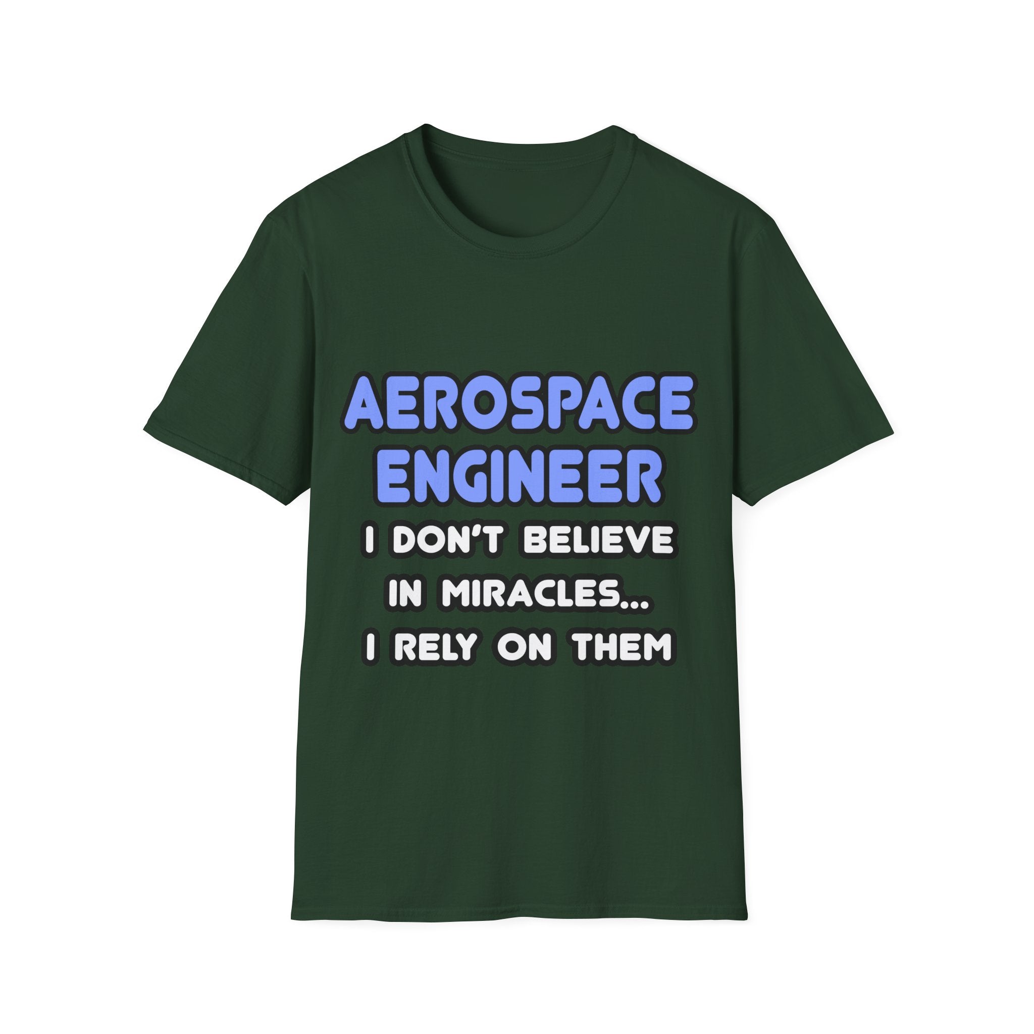 Miracles and Aerospace Engineers - Unisex Softstyle T-Shirt