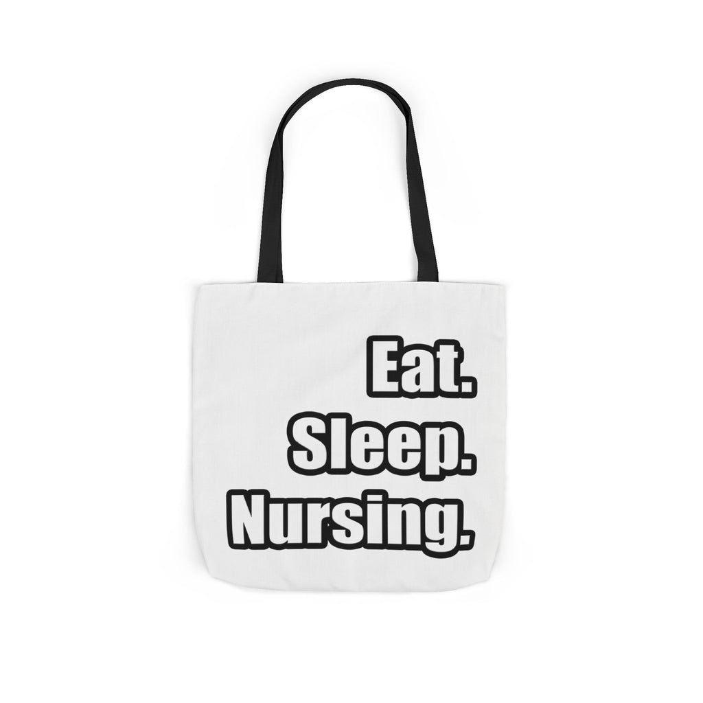 Eat. Sleep. Nursing. - Canvas Tote Bag, 5-Color Straps