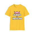 Queen of Medicine - Unisex Softstyle T-Shirt