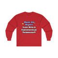 Wake Up Happy .. Sleep With Cardiovascular Tech - Unisex Ultra Cotton Long Sleeve Tee
