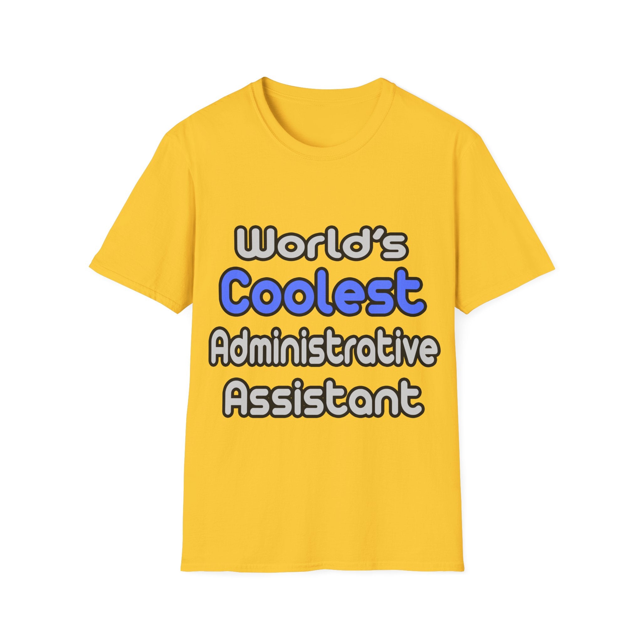 World's Coolest Administrative Assistant - Unisex Softstyle T-Shirt