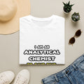 Funny Analytical Chemist T Shirts - Unisex Softstyle T-Shirt