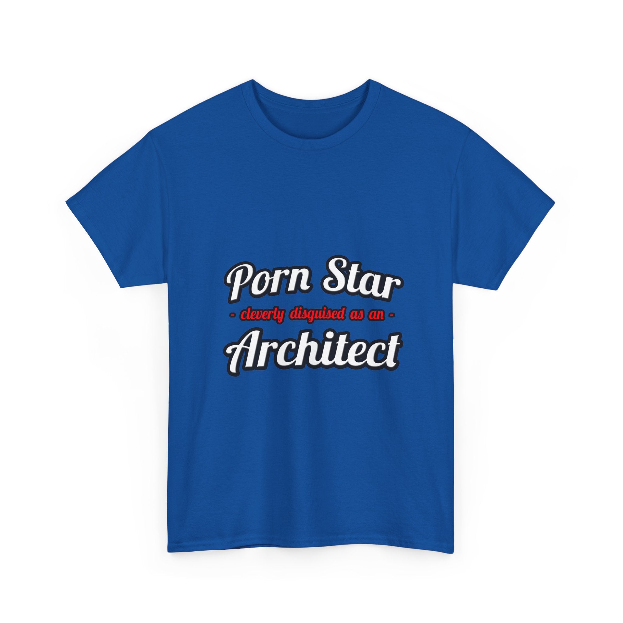 Porn Star ... Architect - Unisex Heavy Cotton Tee