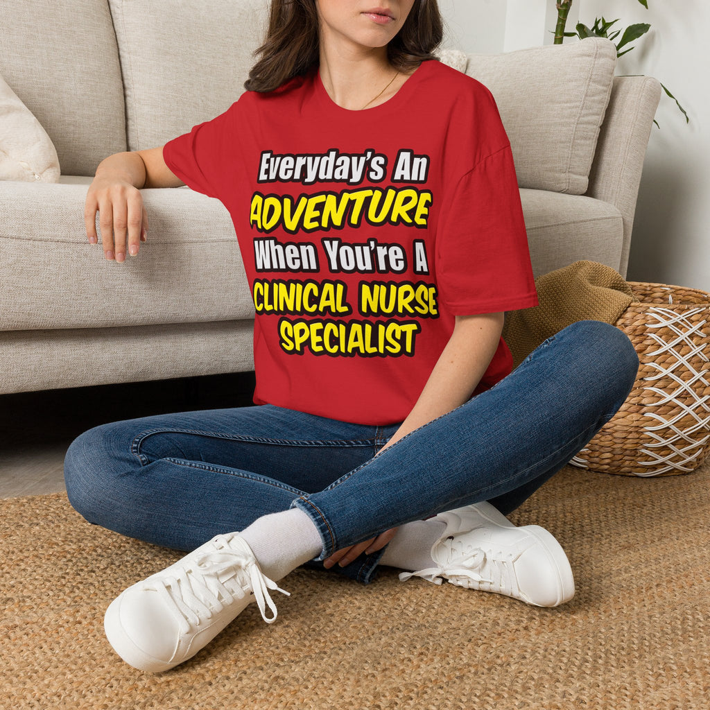 Everyday's An Adventure .. Clinical Nurse Specialist - Unisex Softstyle T-Shirt