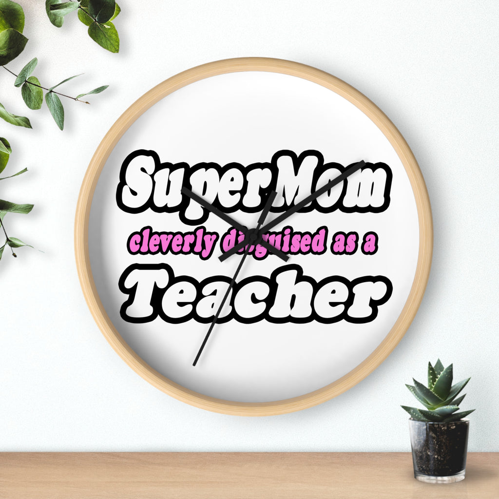 supermom teacher - Wall Clock