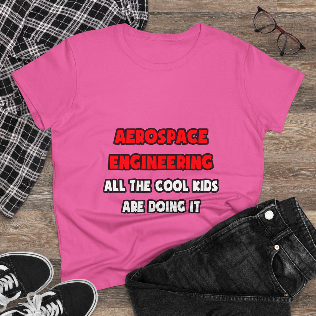 Funny Aerospace Engineer Shirts and Gifts - Women's Midweight Cotton Tee