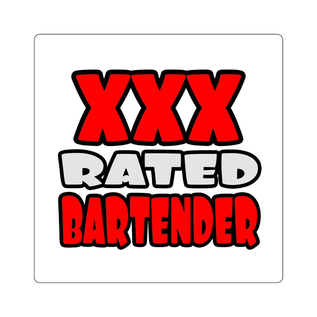 XXX Rated Bartender - Square Stickers