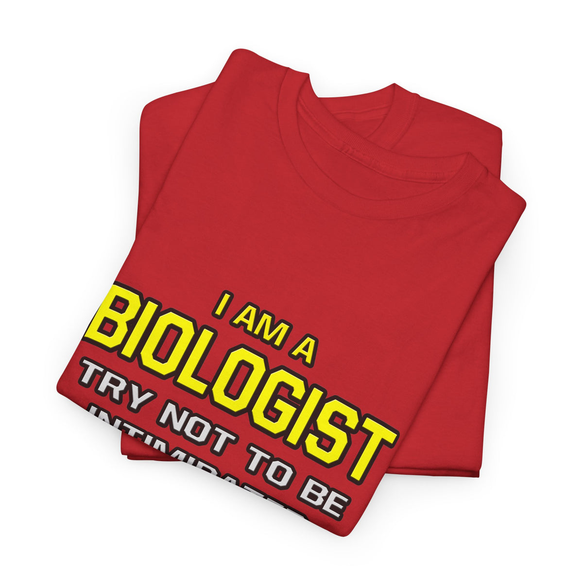 Biologist...Superior Intelligence - Unisex Heavy Cotton Tee