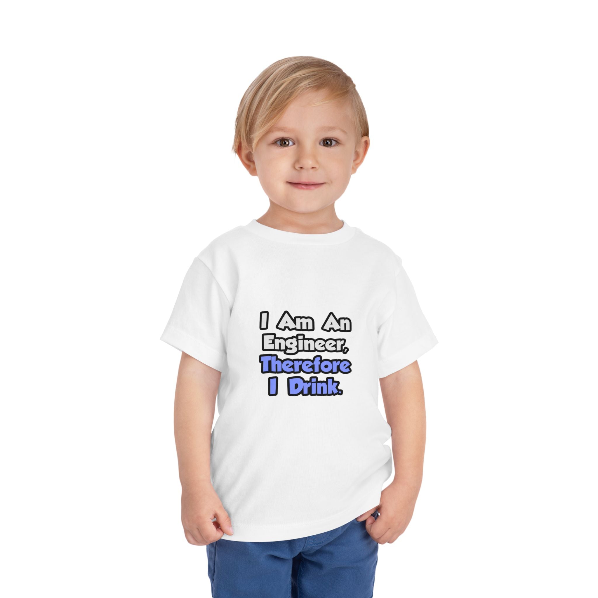 I Am An Engineer, Therefore I Drink - Toddler Short Sleeve Tee