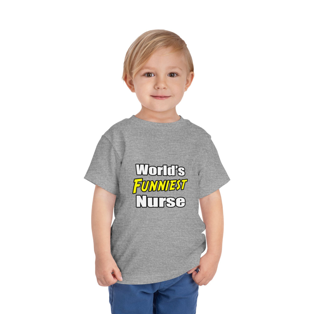 World's Funniest Nurse - Toddler Short Sleeve Tee