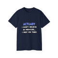 Miracles and Actuaries - Unisex Ultra Cotton Tee