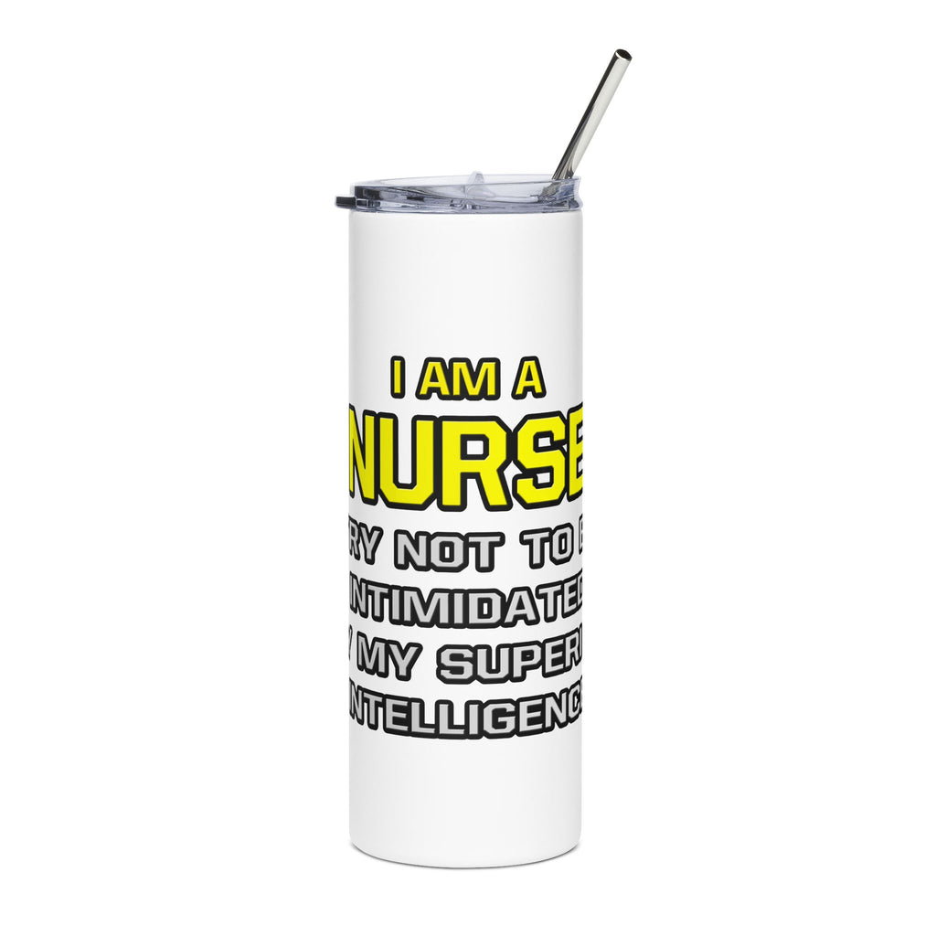Nurse Tumbler 20oz – "I Am a Nurse" Funny Medical Travel Cup