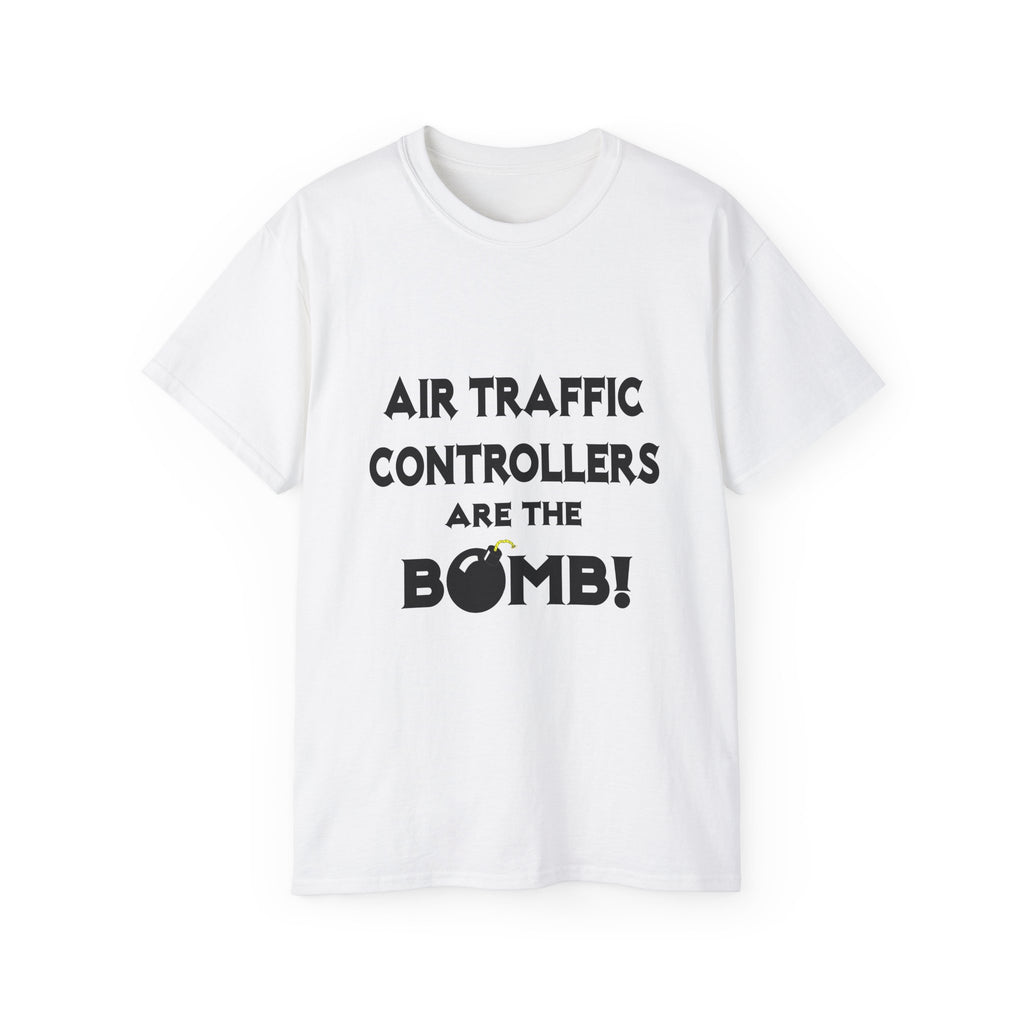 Air Traffic Controllers Are The Bomb! - Unisex Ultra Cotton Tee