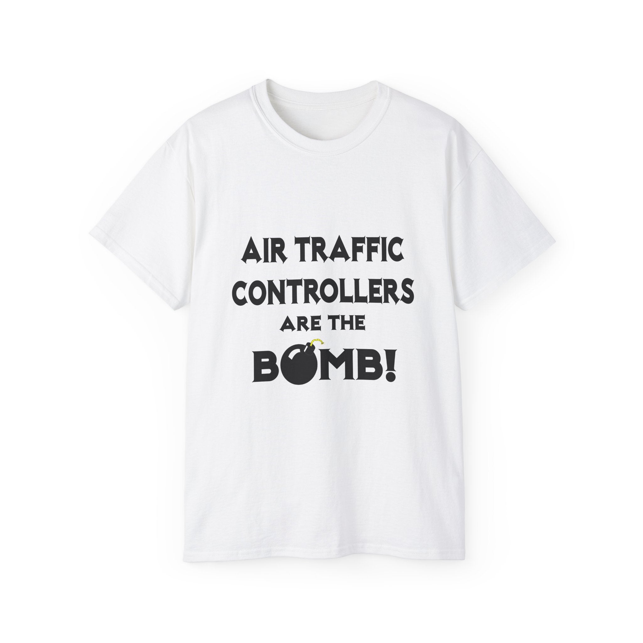 Air Traffic Controllers Are The Bomb! - Unisex Ultra Cotton Tee