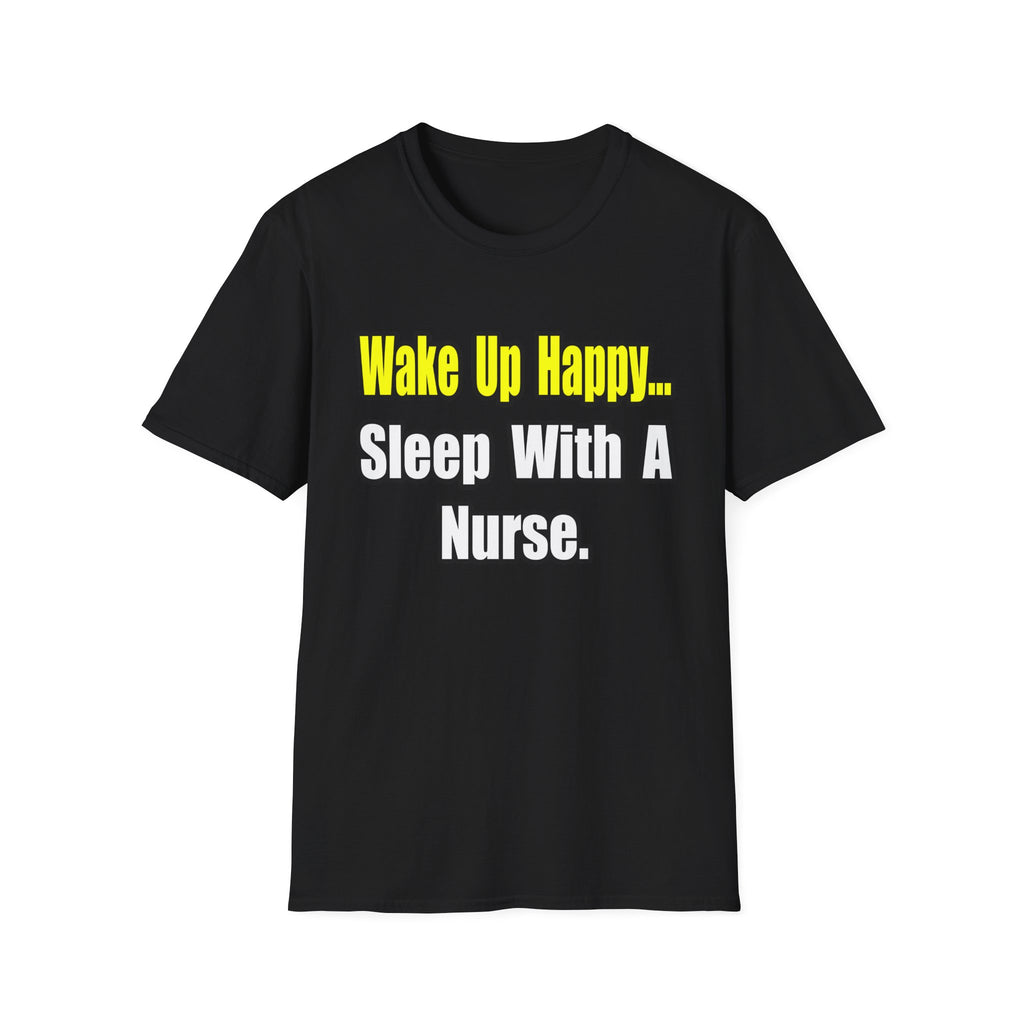 Sleep With a Nurse - Unisex Softstyle T-Shirt
