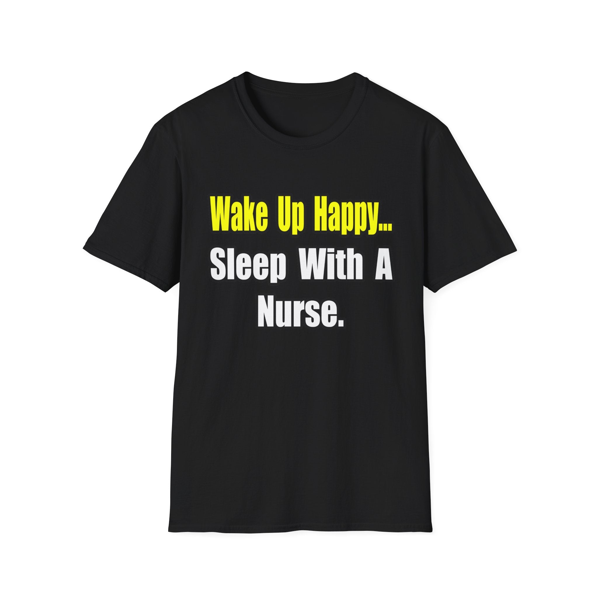 Sleep With a Nurse - Unisex Softstyle T-Shirt