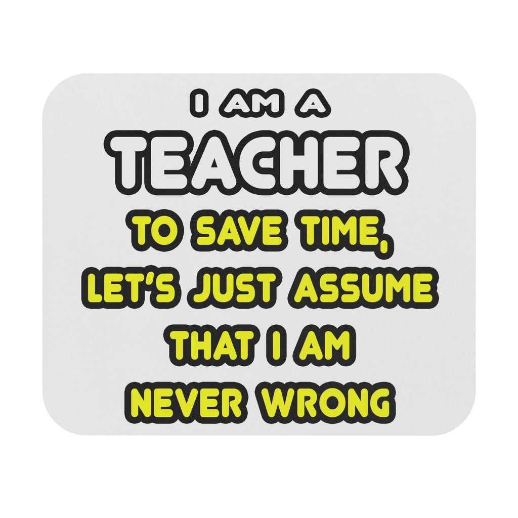 Funny Teacher T Shirts and Gifts - Mouse Pad (Rectangle)
