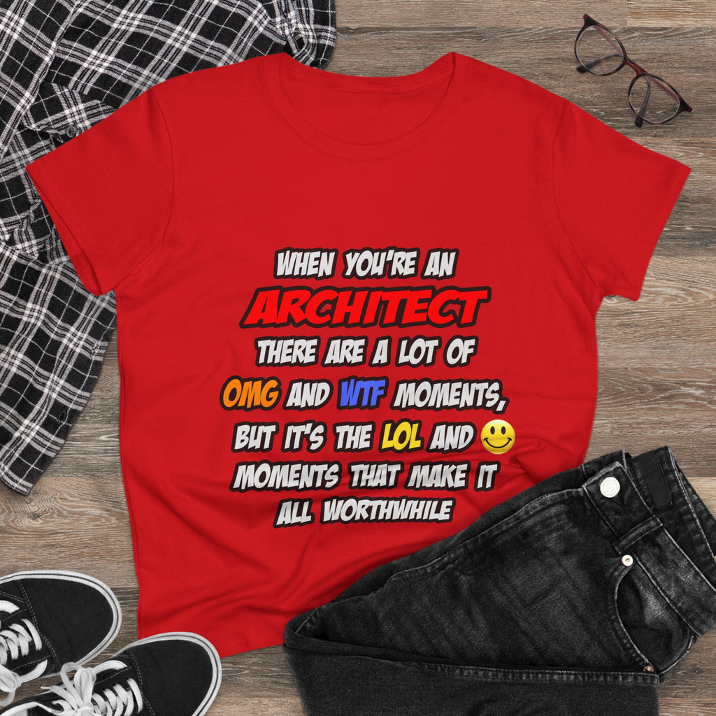 Architect .. OMG WTF LOL - Women's Midweight Cotton Tee