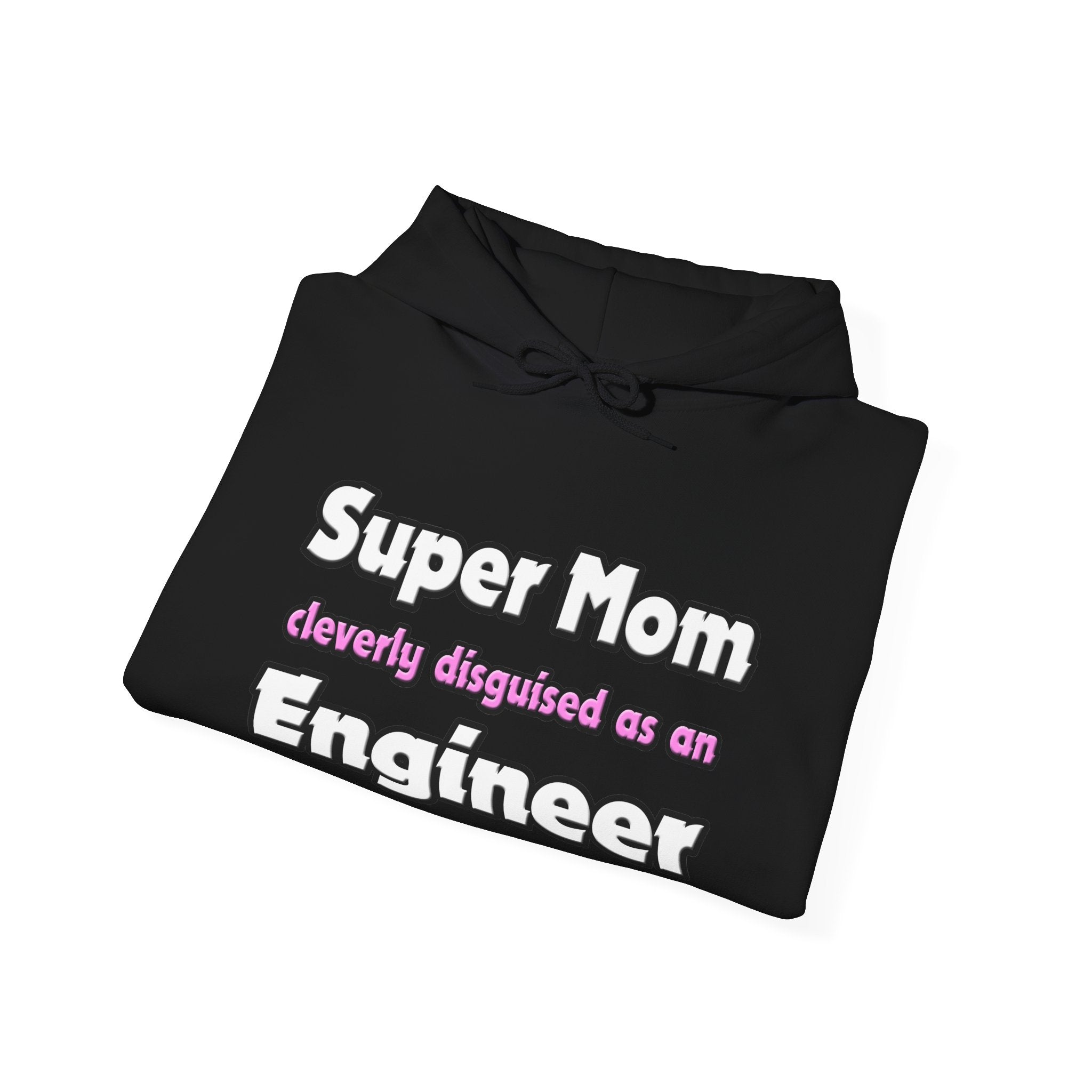 Super Mom ... Engineer - Unisex Heavy Blend™ Hooded Sweatshirt