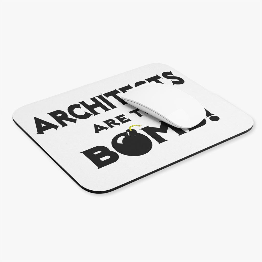 Architects Are The Bomb! - Mouse Pad (Rectangle)