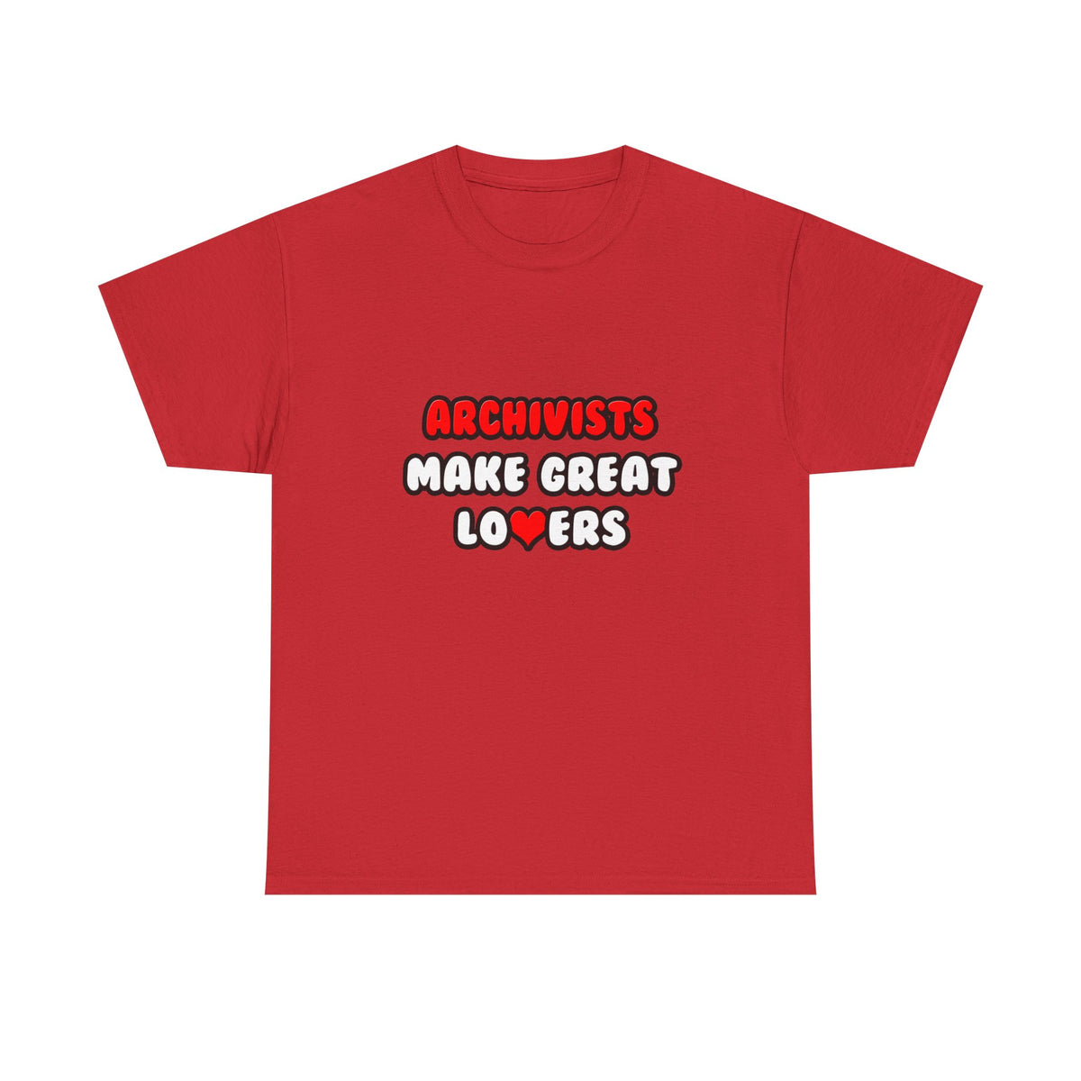 Archivists Make Great Lovers - Unisex Heavy Cotton Tee