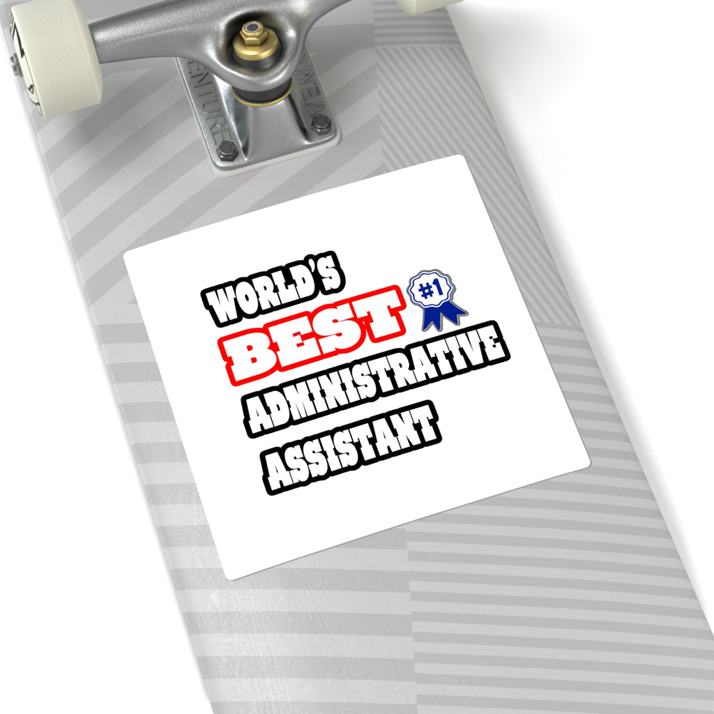 World's Best Administrative Assistant - Square Stickers