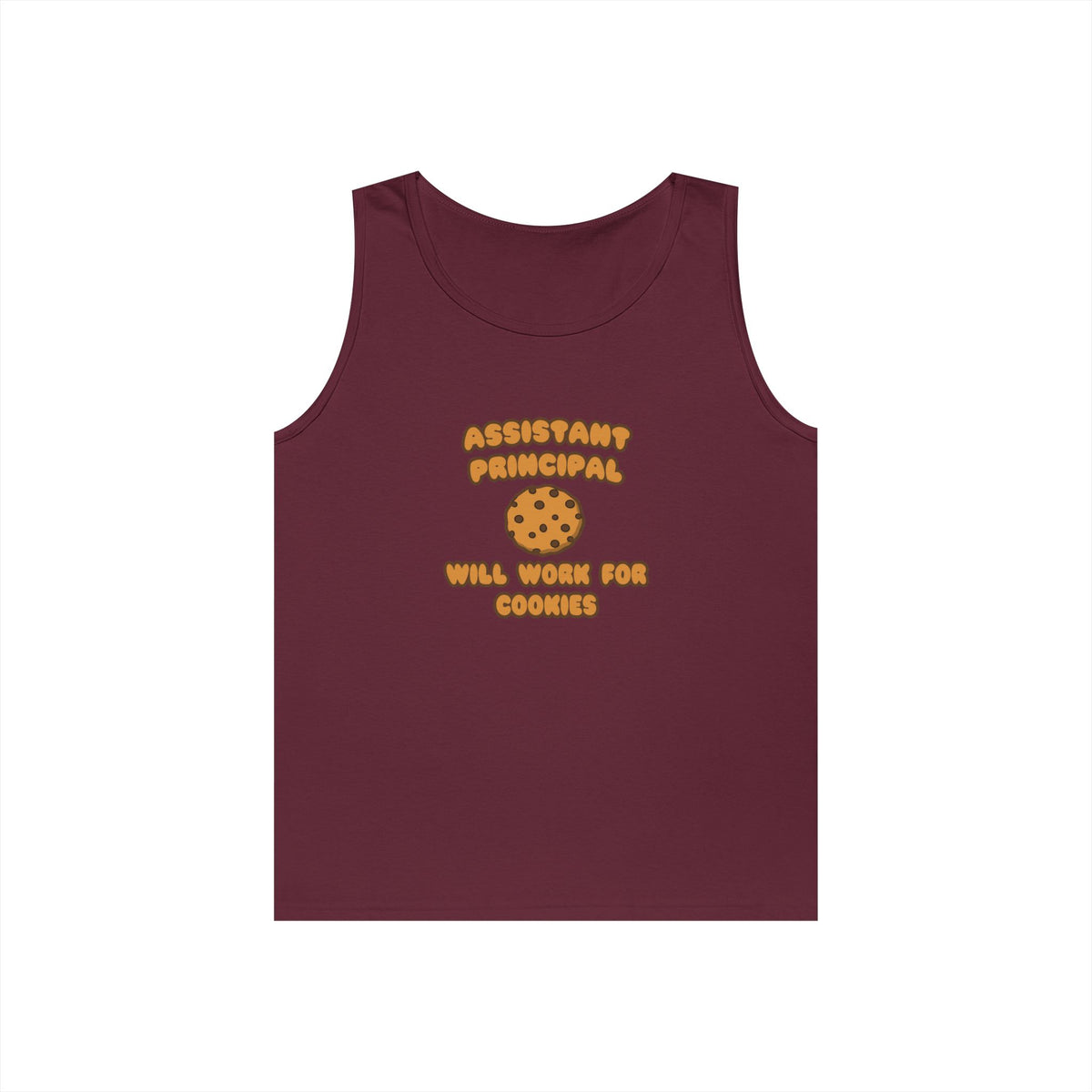 Assistant Principal  .. Will Work for Cookies - Unisex Heavy Cotton Tank Top