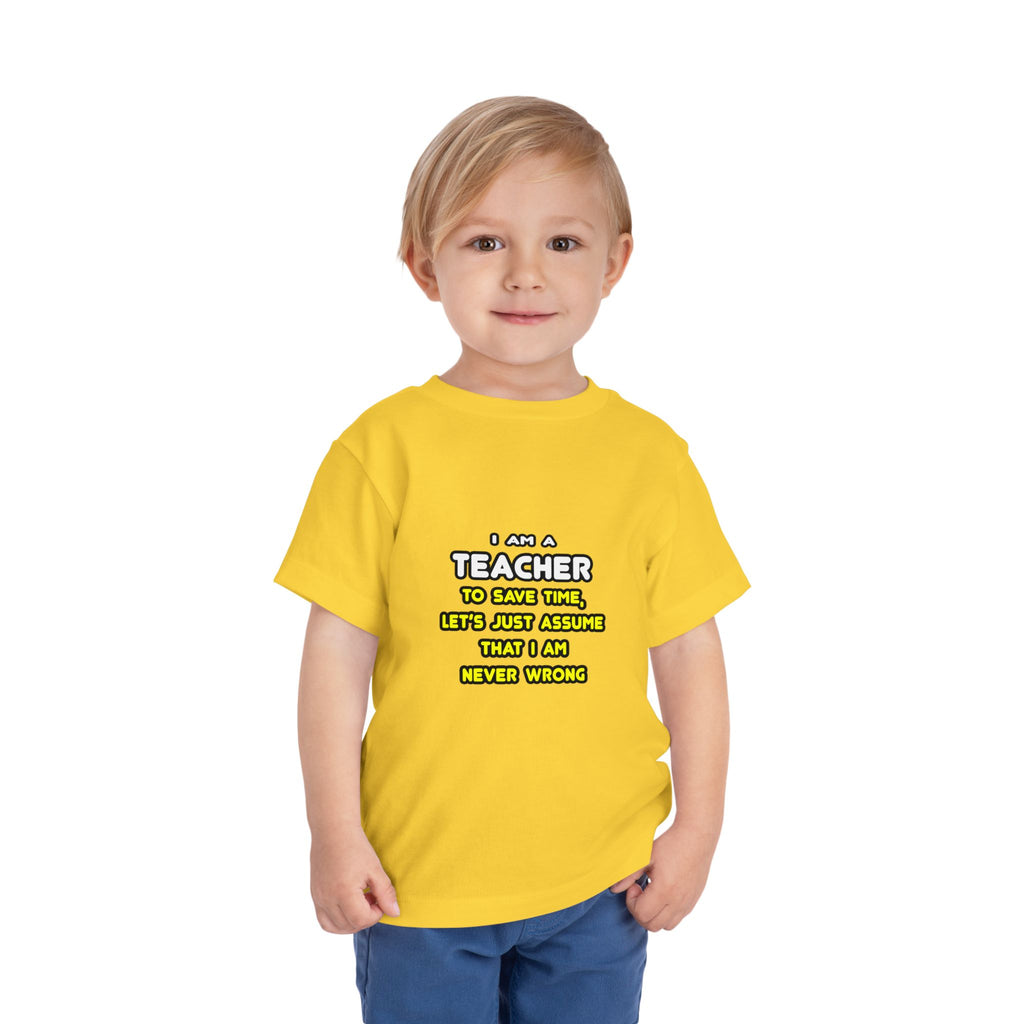 Funny Teacher T Shirts and Gifts - Toddler Short Sleeve Tee