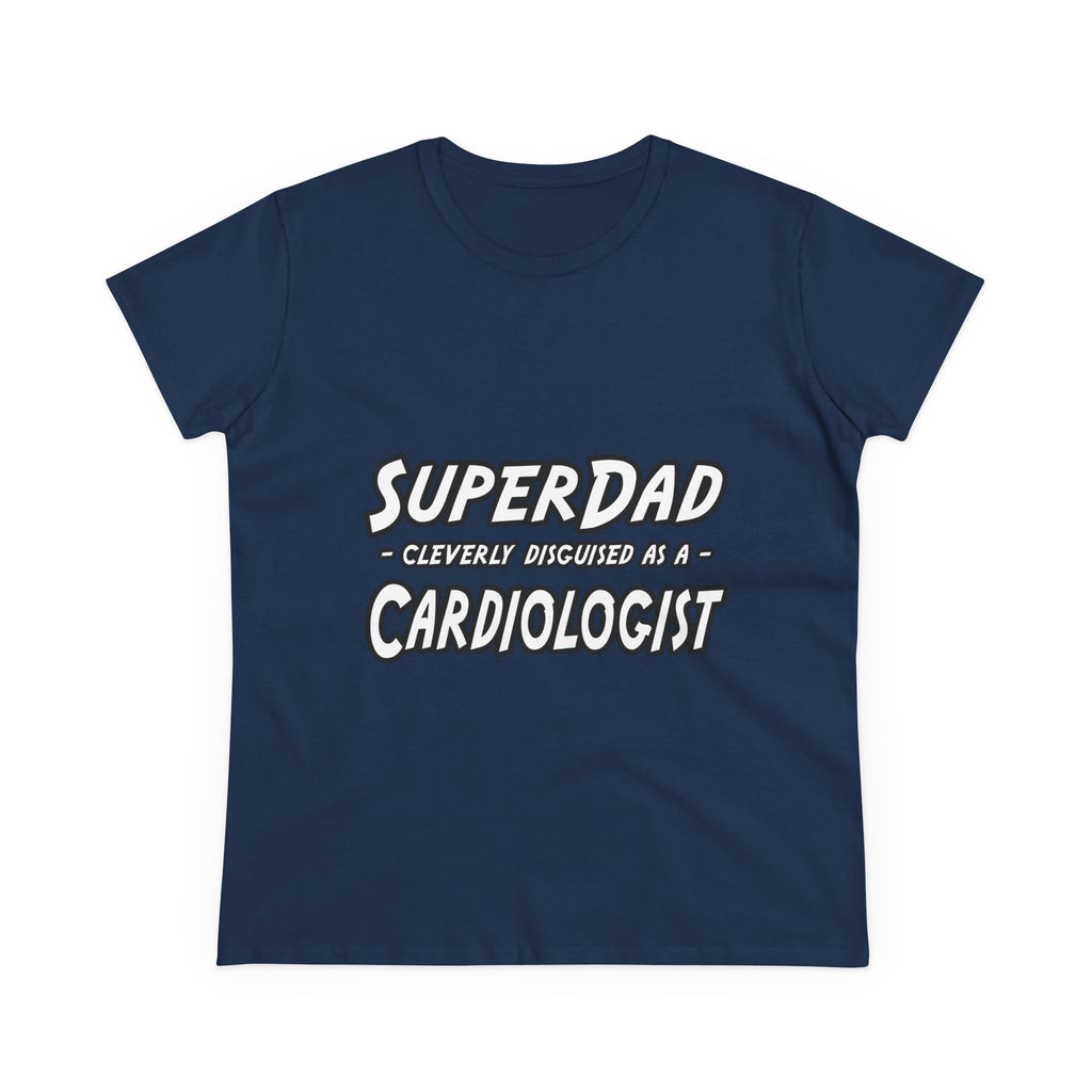 SuperDad...Cardiologist - Women's Midweight Cotton Tee