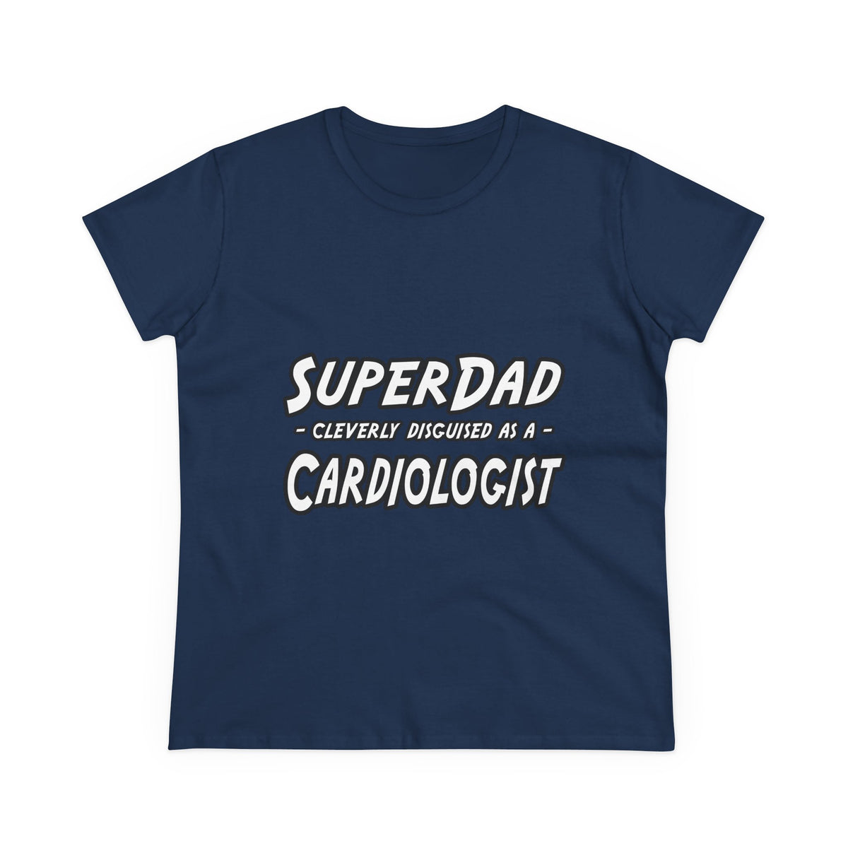 SuperDad...Cardiologist - Women's Midweight Cotton Tee