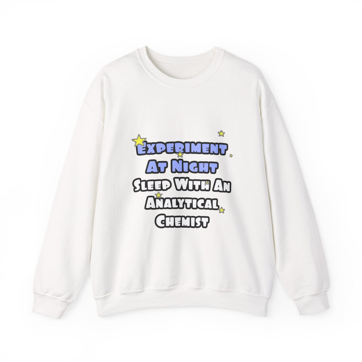 Experiment...Sleep With an Analytical Chemist - Unisex Heavy Blend™ Crewneck Sweatshirt