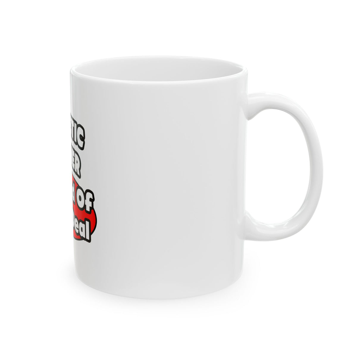 Athletic Trainer ... Big Deal - Ceramic Mug, (11oz, 15oz)