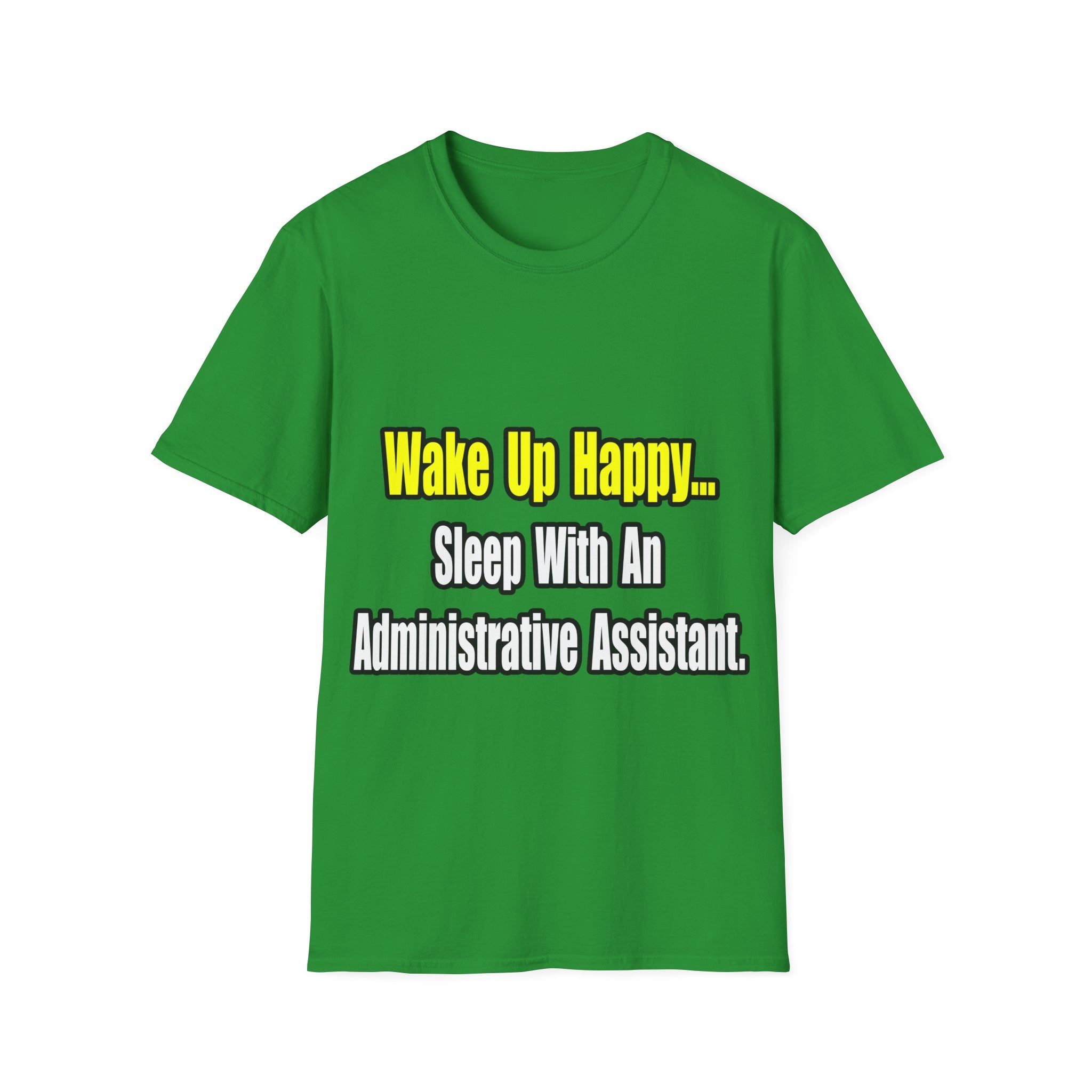 Sleep With An Administrative Assistant - Unisex Softstyle T-Shirt