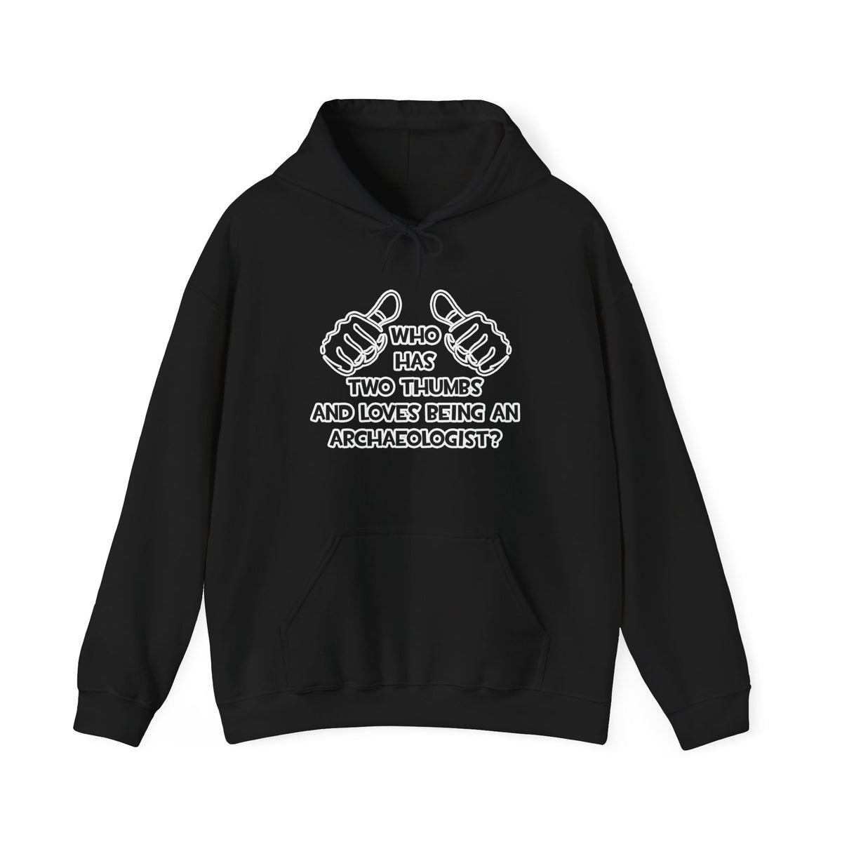 Two Thumbs and Loves Being an Archaeologist - Unisex Heavy Blend™ Hooded Sweatshirt
