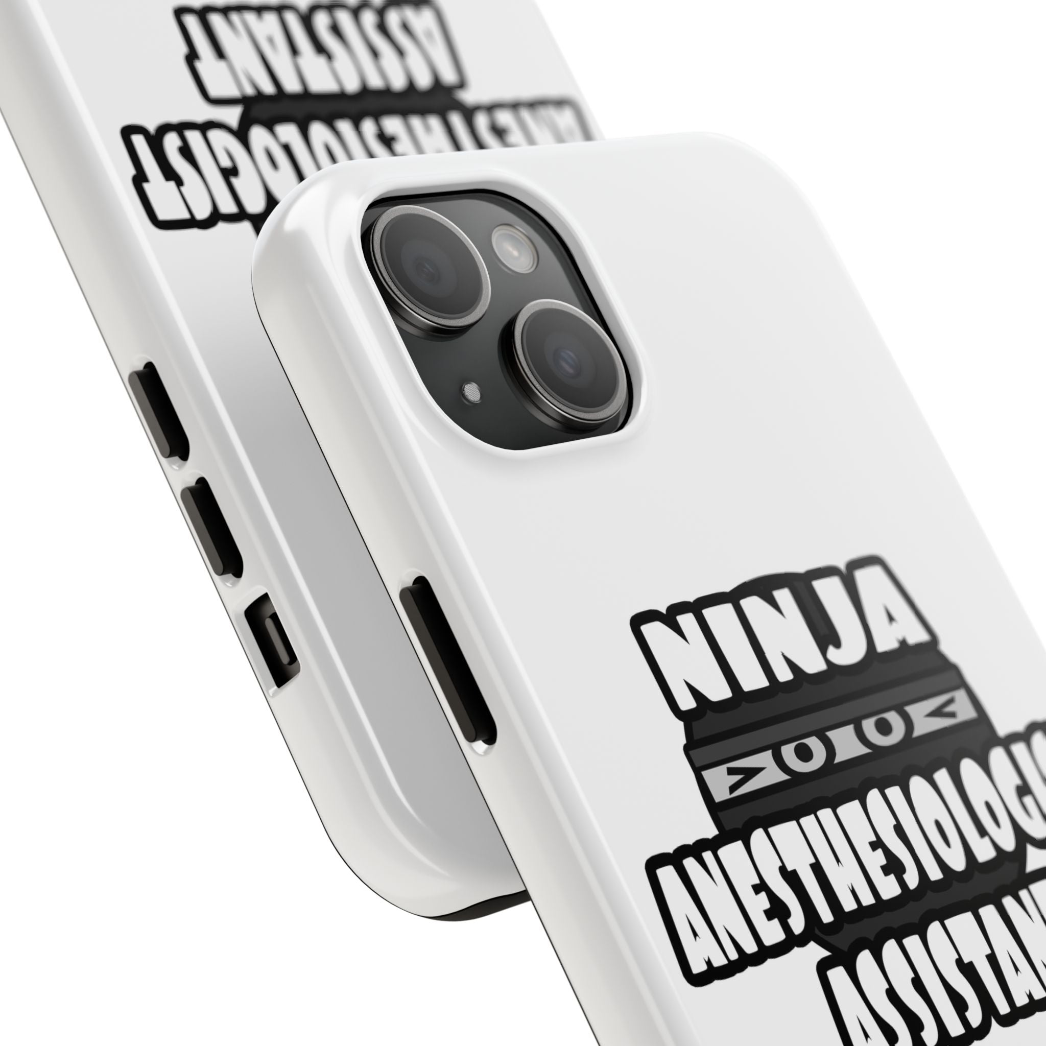 Ninja Anesthesiologist Assistant - Tough Phone Cases