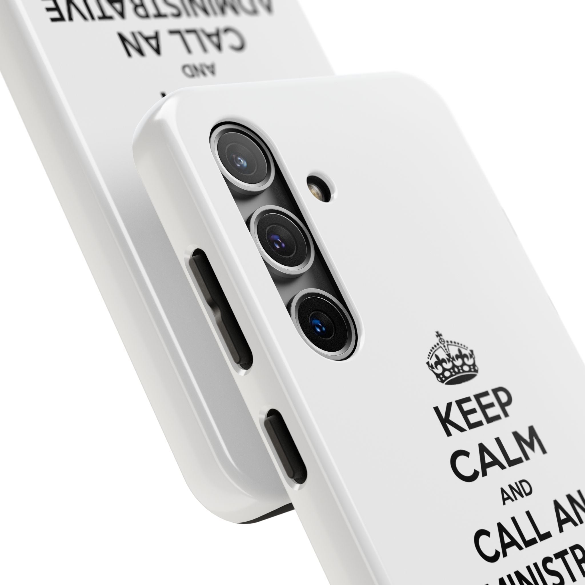 Keep Calm and Call an Administrative Assistant - Tough Phone Cases