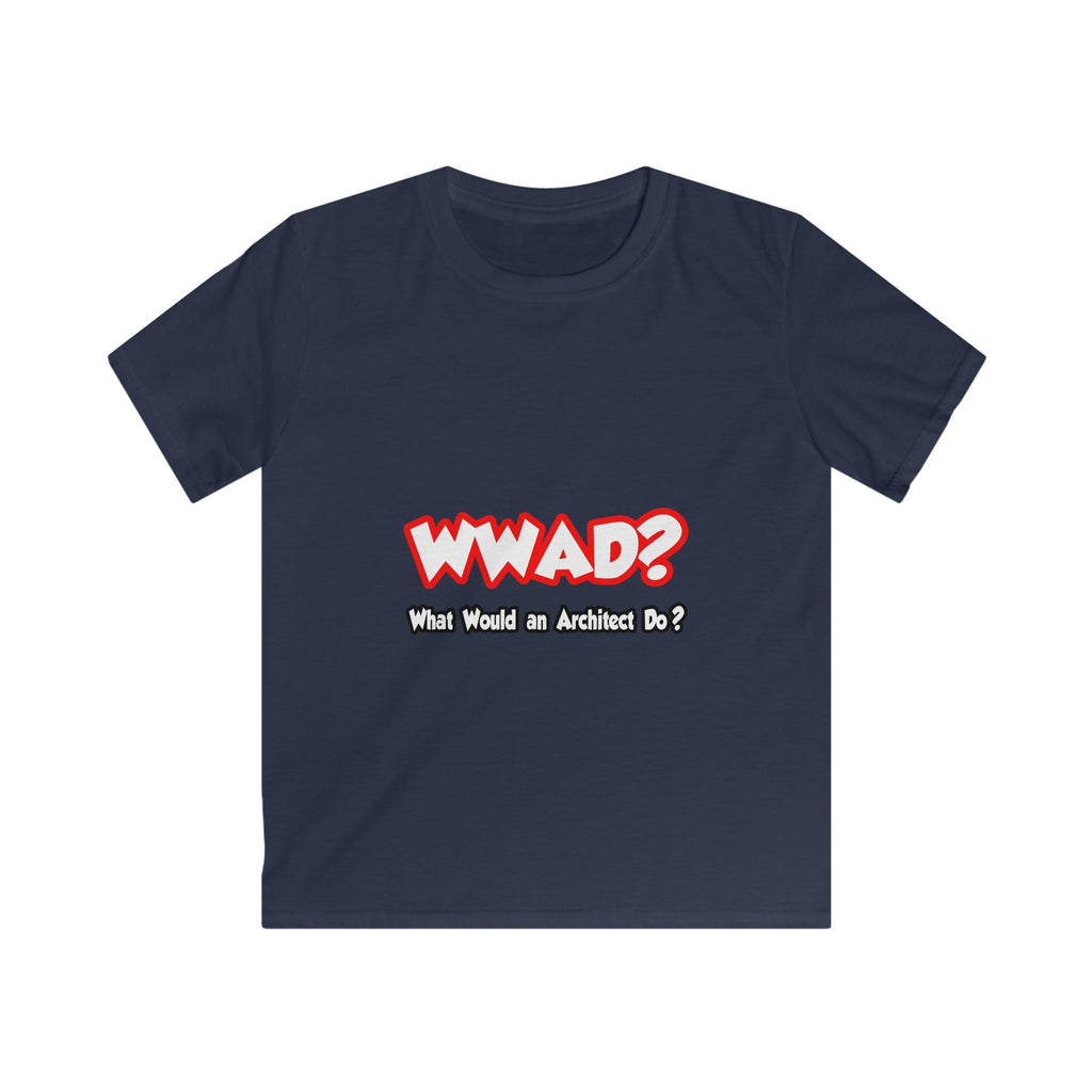 WWAD...What Would an Architect Do - Kids Softstyle Tee