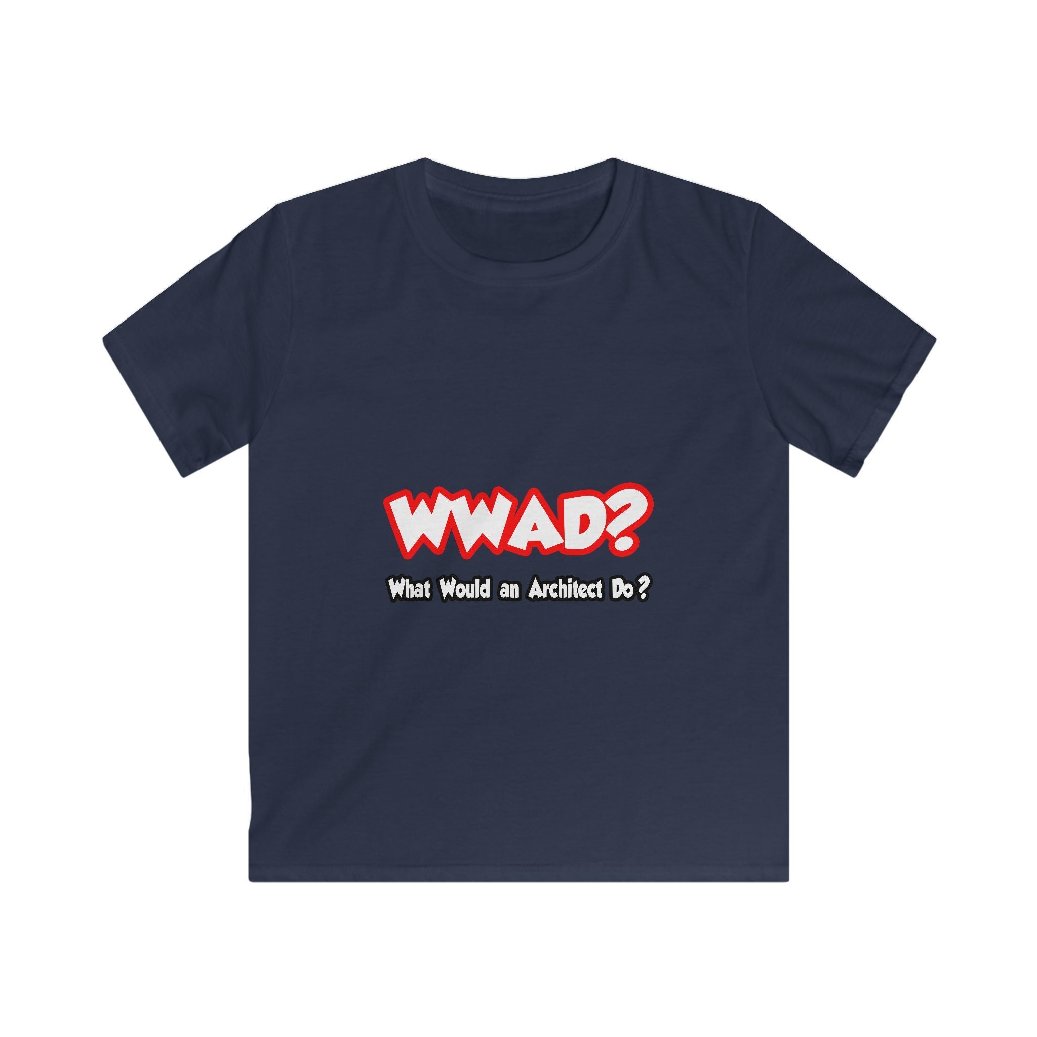 WWAD...What Would an Architect Do - Kids Softstyle Tee