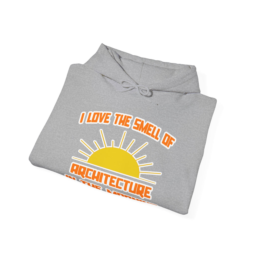 Smell of Architecture in the Morning - Unisex Heavy Blend™ Hooded Sweatshirt